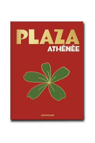 Assouline könyv Plaza Athenee by Jean Imbert, Marc Lambron, Oliver Pilcher, English