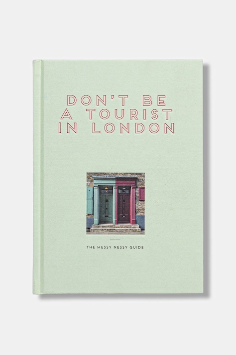 home & lifestyle carte Don't be a Tourist in London by Grall Vanessa, English culoarea verde