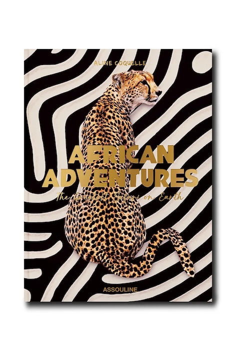 Assouline książka fotograficzna African Adventures: The Greatest Safari on Earth 9781649801999