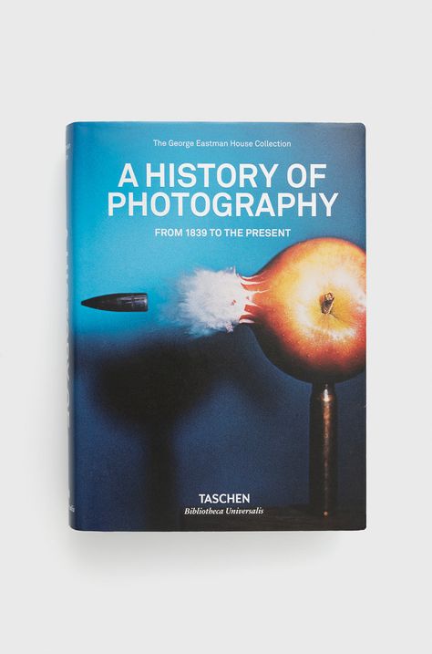Kniha Taschen GmbH A History Of Photography. From 1839 To The Present, Taschen