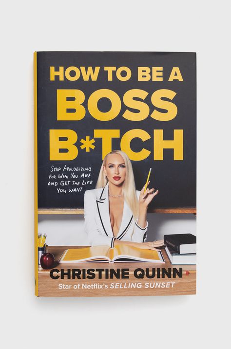 Ebury Publishing książka How To Be A Boss Bitch, Christine Quinn