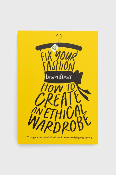Bonnier Books Ltd książka Fix Your Fashion, Laura Strutt
