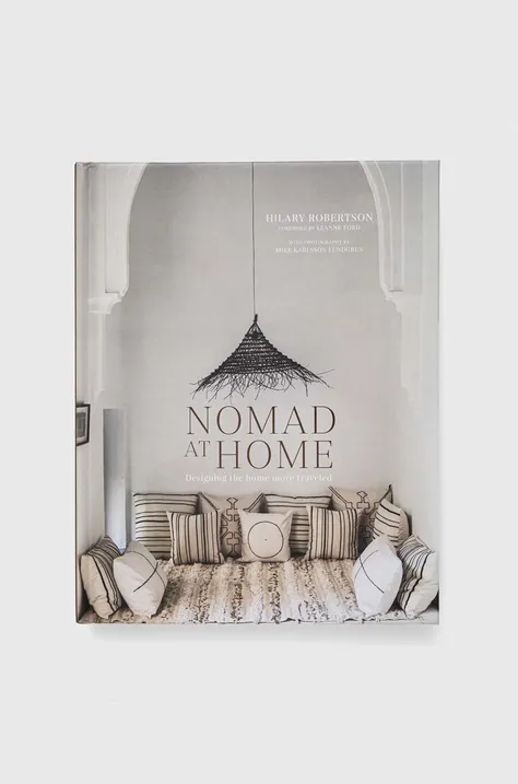 Ryland, Peters & Small Ltd książka Nomad at Home, Hilary Robertson