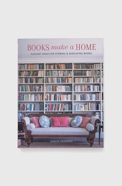 Ryland, Peters & Small Ltd książka Books Make A Home, Damian Thompson