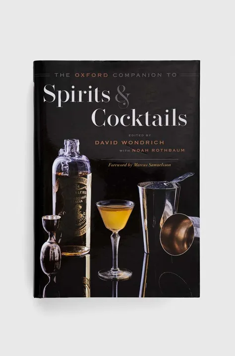 Oxford University Press Inc książka The Oxford Companion to Spirits and Cocktails
