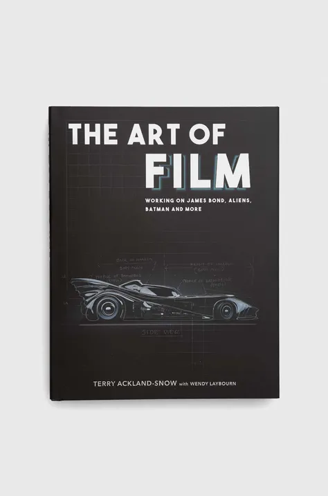Knížka The History Press Ltd The Art of Film, Terry Ackland-Snow
