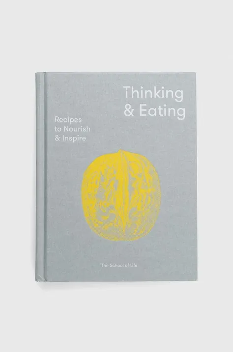 The School of Life Press książka Thinking and Eating, The School of Life