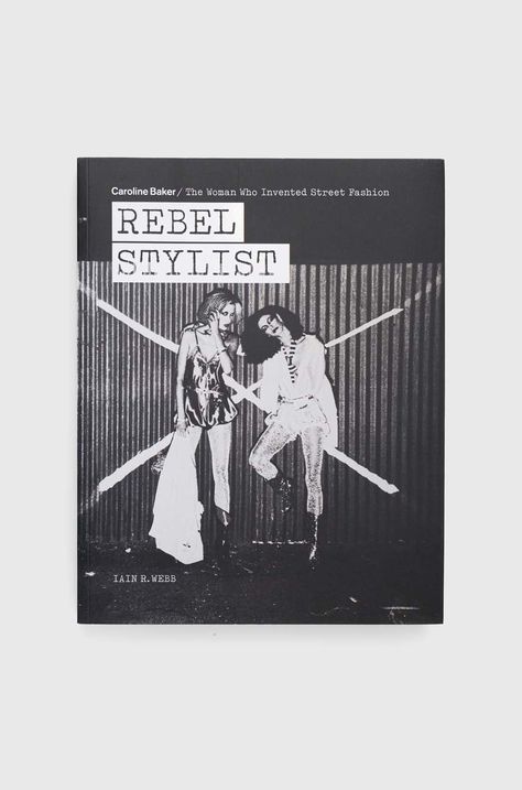 Βιβλίο ACC Art Books Rebel Stylist, Iain R. Webb