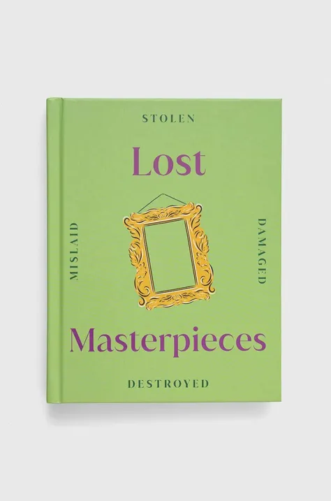 Книга Dorling Kindersley Ltd Lost Masterpieces, DK