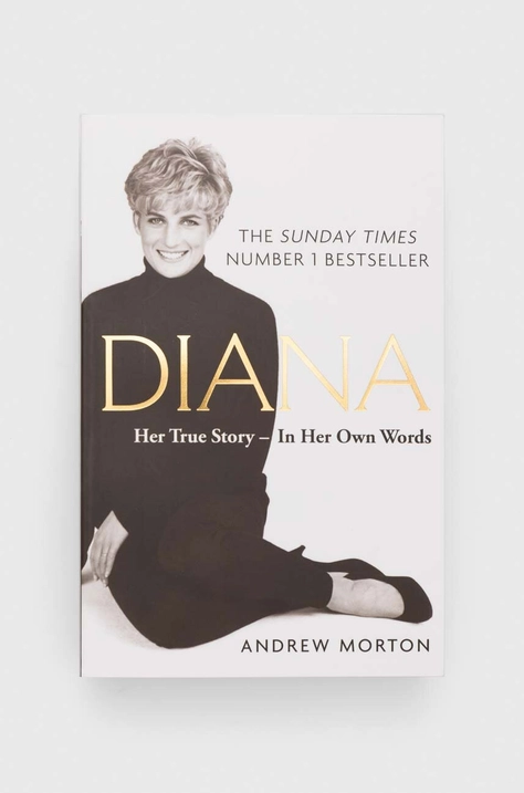 Kniha Michael O'Mara Books Ltd Diana: Her True Story - In Her Own Words, Andrew Morton