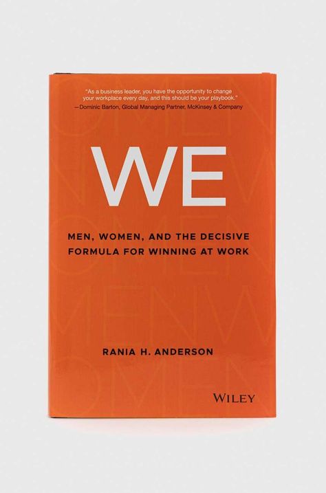 Книга John Wiley & Sons Inc WE - Men, Women, and the Decisive Formula for Winnng at Work, RH Anderson