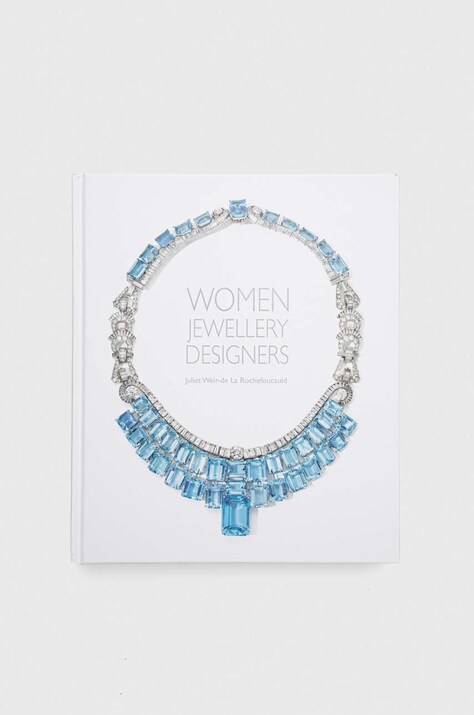 Книга ACC Art Books Women Jewellery Designers, Juliet Weir-de La Rochefoucauld