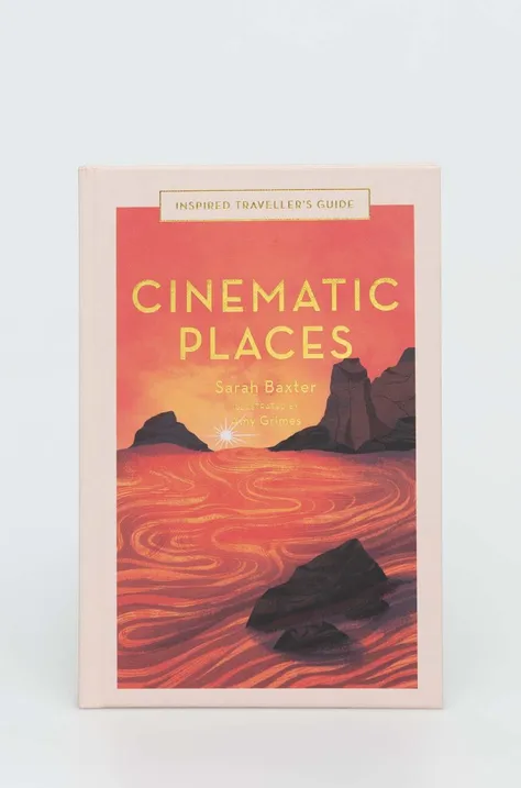 White Lion Publishing książka Cinematic Places, Sarah Baxter