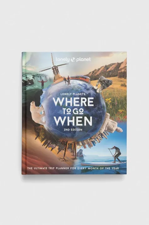 Βιβλίο Legend Press Ltd Lonely Planet Where to Go When, Lonely Planet