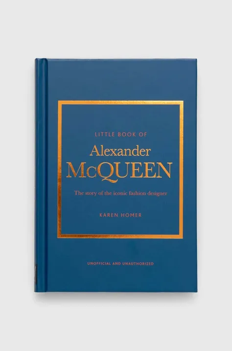Книга Welbeck Publishing Group Little Book of Alexander McQueen, Karen Homer