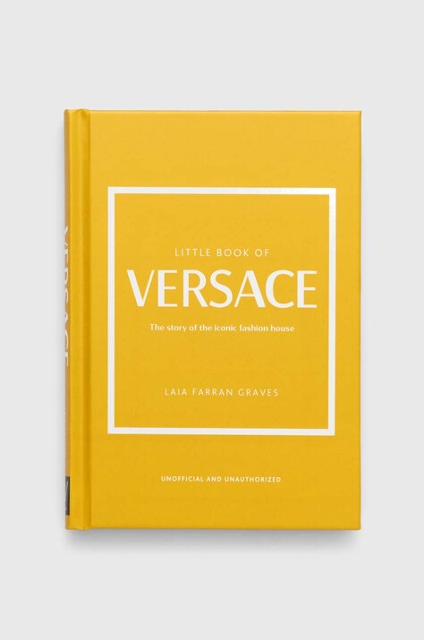 Welbeck Publishing Group carte Little Book of Versace, Laia Farran Graves
