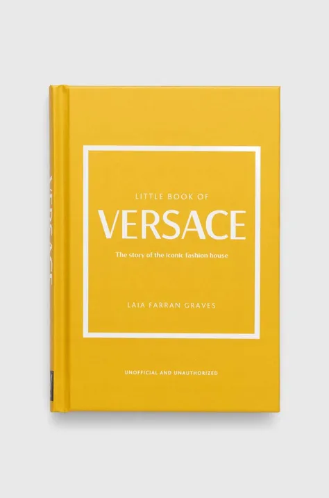 Welbeck Publishing Group könyv Little Book of Versace, Laia Farran Graves