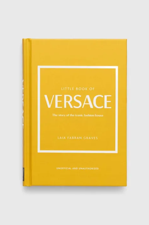 Книга Welbeck Publishing Group Little Book of Versace, Laia Farran Graves