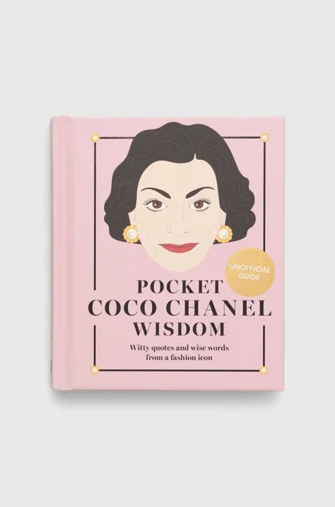 Knjiga Hardie Grant Books (UK) Pocket Coco Chanel Wisdom (Reissue) : Witty Quotes and Wise Words From a Fashion Icon