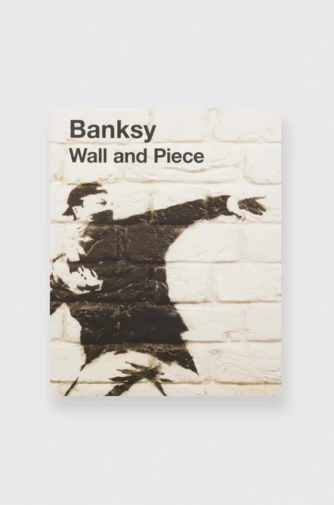 Knjiga Banksy Wall and Piece, Banksy