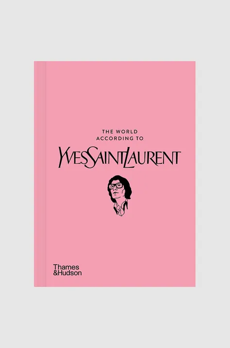 Książka The World According to Yves Saint Laurent by Jean-Christophe Napias, English