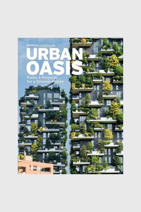 Книга QeeBoo Urban Oasis : Parks and Green Projects around the World, Jessica Jungbauer, English