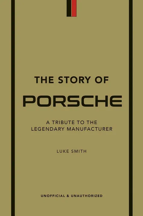 Knížka Taschen The Story of Porsche by Luke Smith in English
