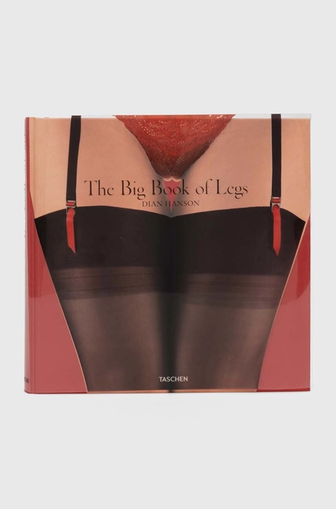 Knjiga Taschen GmbH The Big Book of Legs by Dian Hanson, English