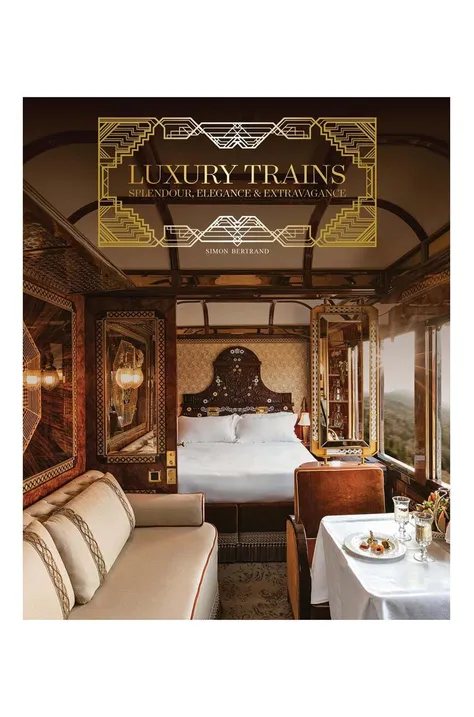 home & lifestyle carte Luxury Trains by Simon Bertrand, English