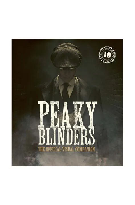 książka Peaky Blinders: The Official Visual Companion by Jamie Glazebrook