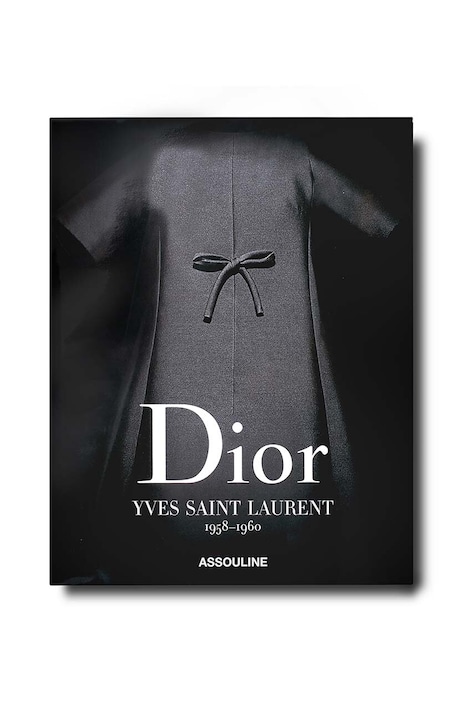 Assouline carte Dior by Yves Saint Laurent by Laurence Benaim, English