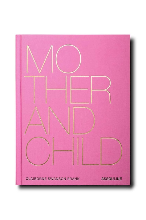 Assouline carte Mother and Child by Claiborne Swanson Frank, English