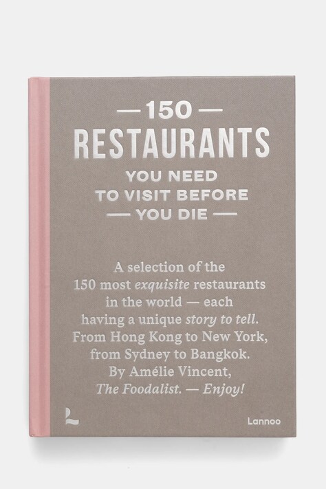 Kniha home & lifestyle 150 Restaurants You Need to Visit Before You Die by Amélie Vincent, English béžová farba