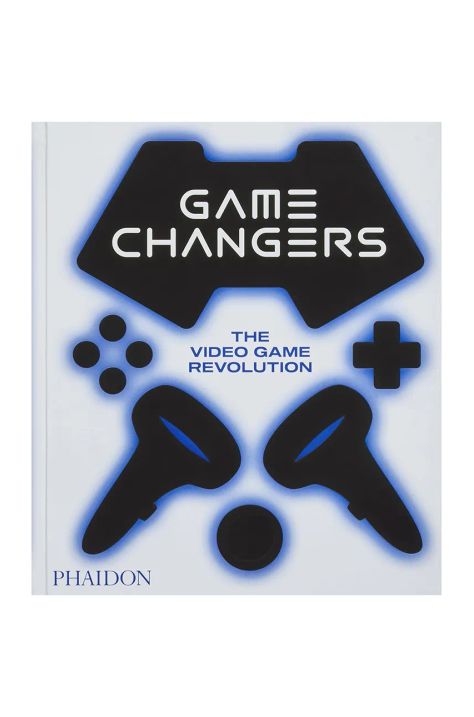 home & lifestyle książka Game Changers: The Video Game Revolution by Phaidon Editors, English