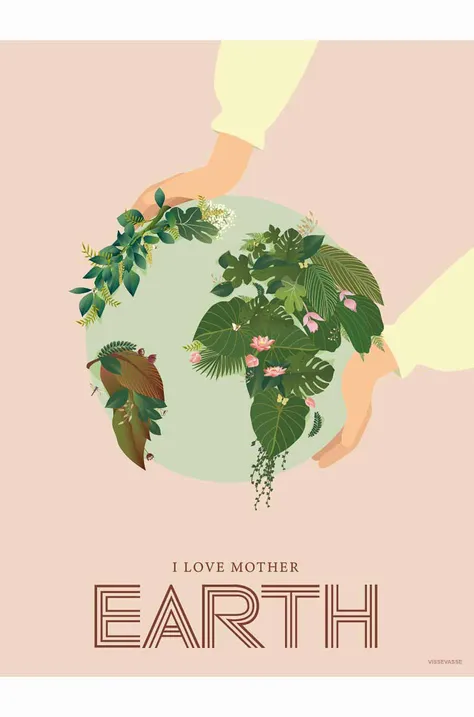 Vissevasse poster I Love Mother Earth 50x70 cm