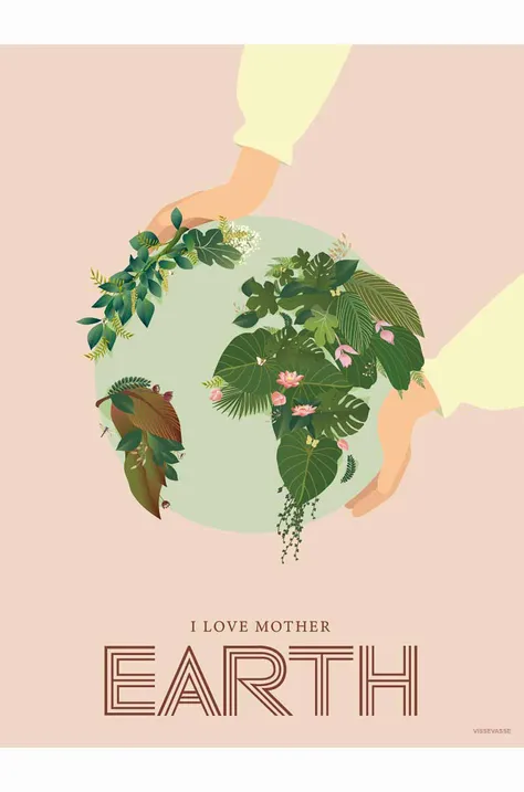 Vissevasse Plagát I Love Mother Earth 50x70 cm