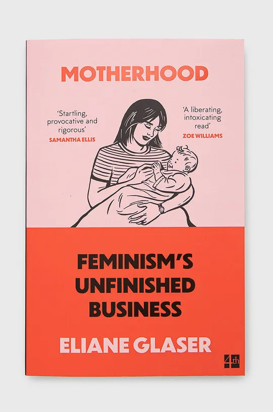 többszínű HarperCollins Publishers könyv Motherhood, Eliane Glaser Uniszex