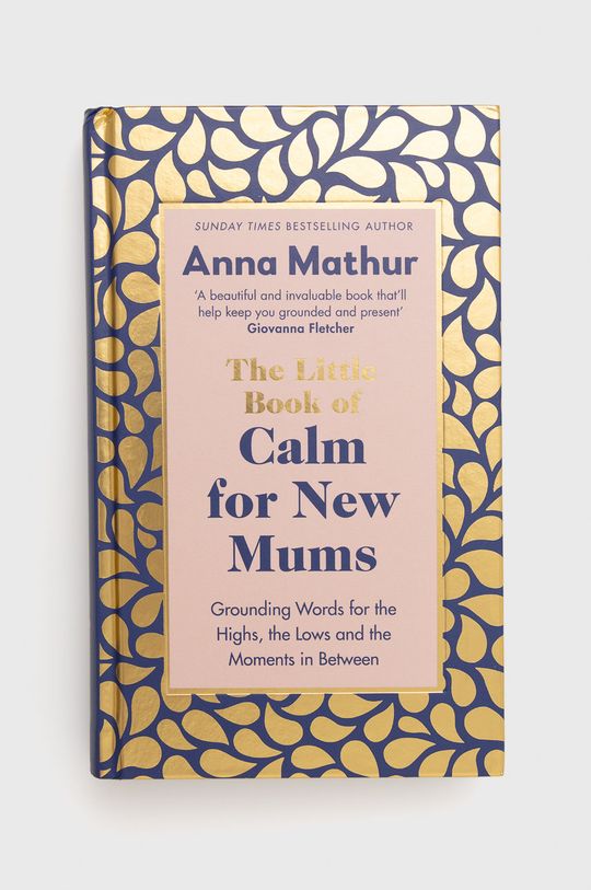 multicolor Penguin Books Ltd książka The Little Book Of Calm For New Mums, Anna Mathur Unisex