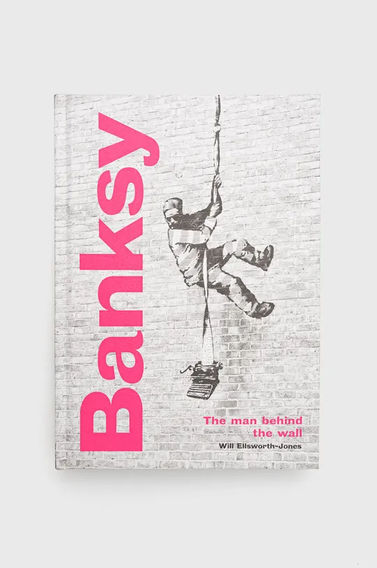 барвистий Книга Frances Lincoln Publishers Ltd Banksy: The Man Behind The Wall, Will Ellsworth-jones Unisex