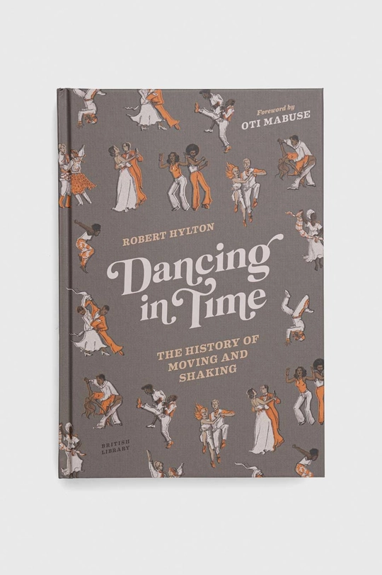 multicolor British Library Publishing książka Dancing in Time, Robert Hylton, Oti Mabuse Unisex