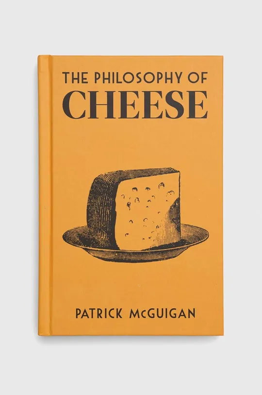 multicolor British Library Publishing książka The Philosophy of Cheese, Patrick McGuigan Unisex