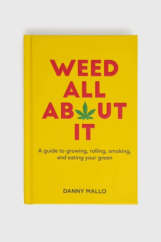 multicolor Ryland, Peters & Small Ltd książka Weed All About It, Danny Mallo Unisex