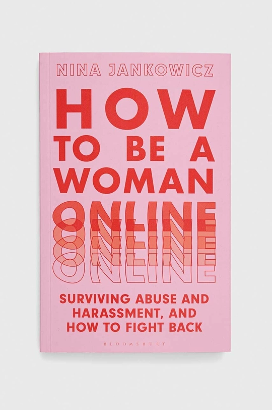 multicolor Bloomsbury Publishing PLC książka How to Be a Woman Online, Nina Jankowicz Unisex