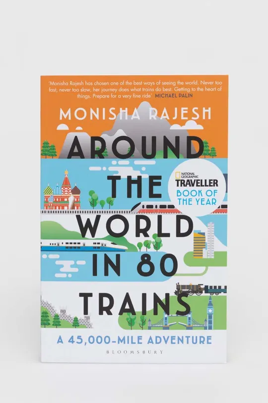 multicolor Bloomsbury Publishing PLC książka Around the World in 80 Trains, Monisha Rajesh Unisex