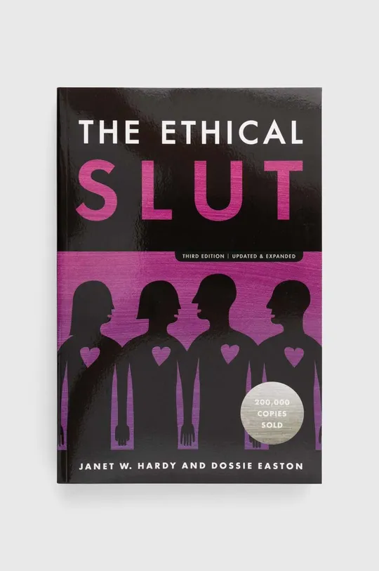 többszínű The Ivy Press könyv The Ethical Slut, Janet W. Hardy, Dossie Easton Uniszex