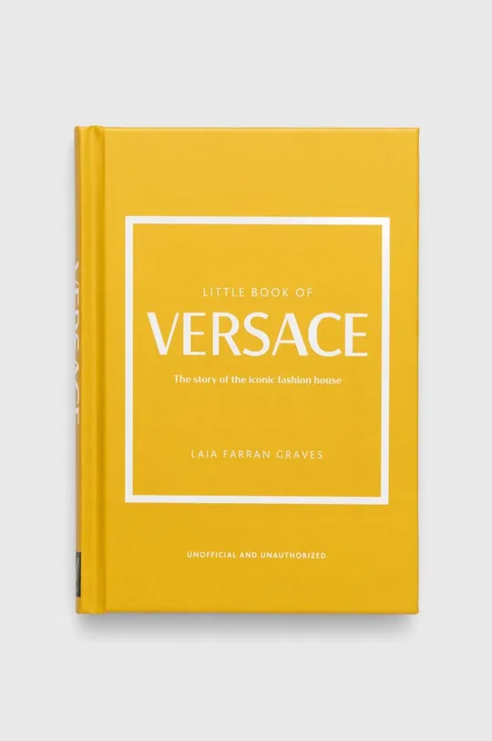 többszínű Welbeck Publishing Group könyv Little Book of Versace, Laia Farran Graves Uniszex