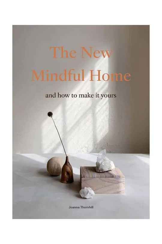 multicolor książka The New Mindful Home by Joanna Thornhill Unisex