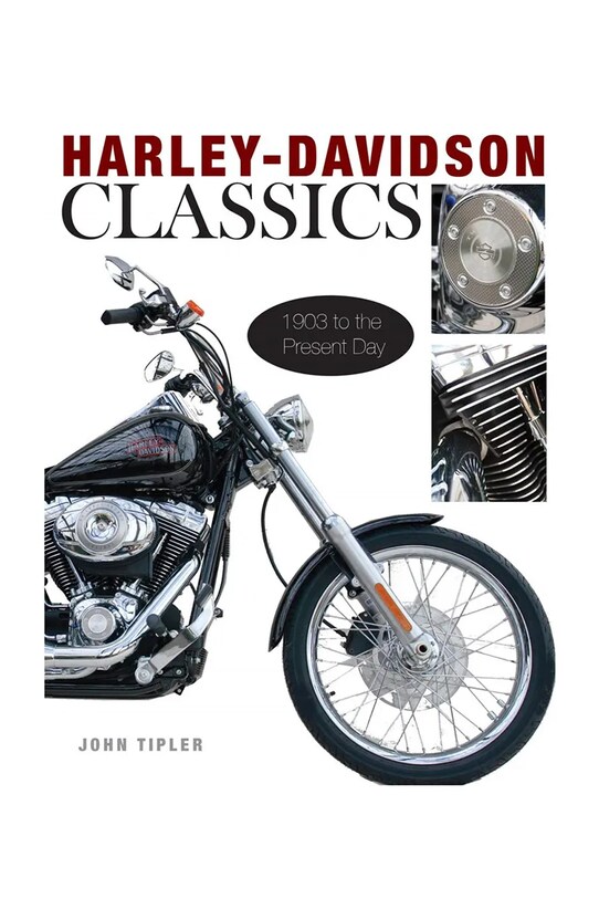 Knížka Taschen Harley-Davidson Classics by John Tipler, English vícebarevná 9781782748816