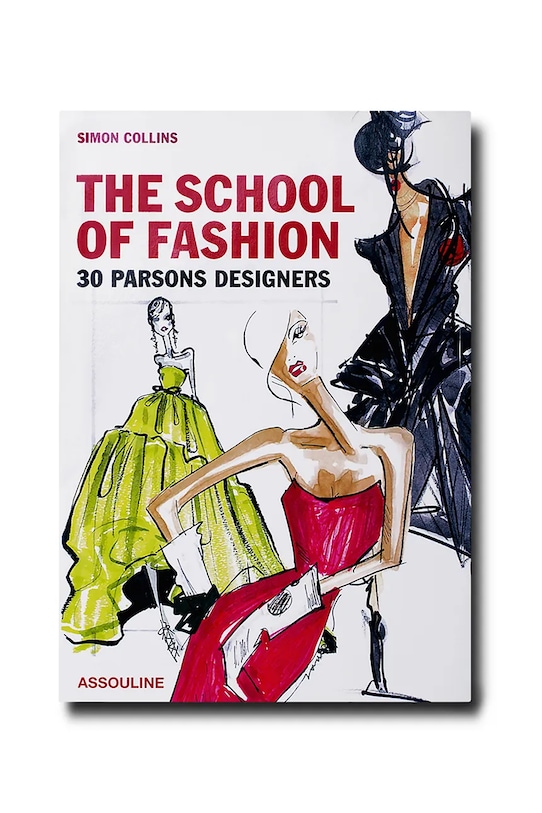 Assouline książka The School of Fashion 30 Parsons Designers by Simon Collins, English multicolor 9781614282051