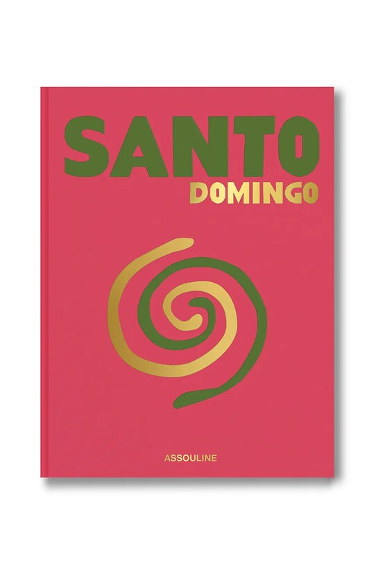 Книга Assouline Santo Domingo by David Collado, Rosanna Rivera, English барвистий 9781649801203